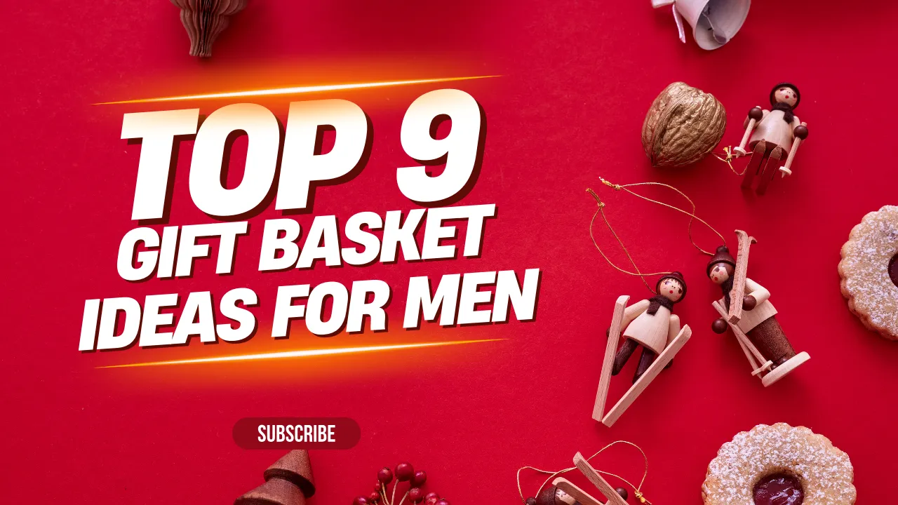 Gift Basket Ideas for Men