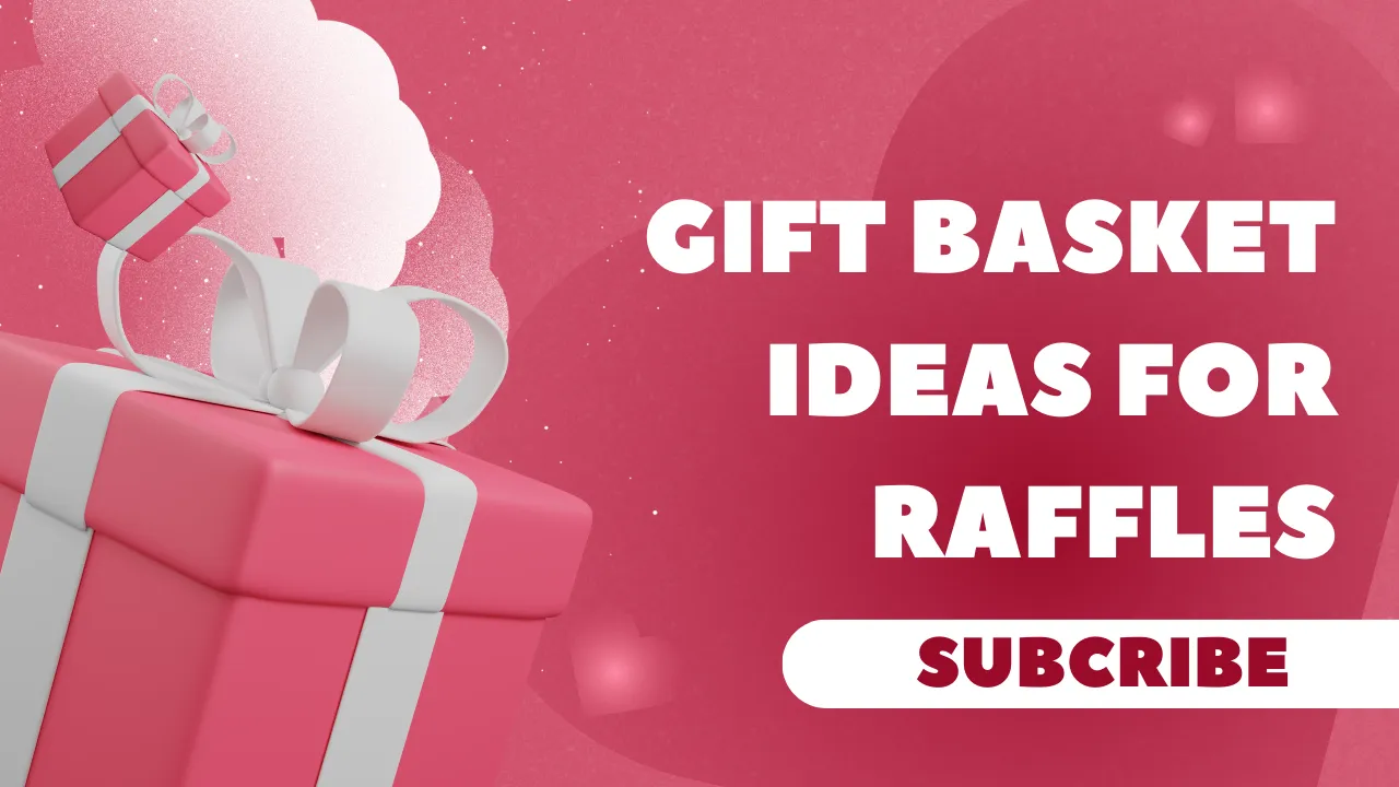 Gift Basket Ideas for Raffles