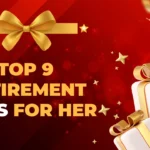 Top 9 Retirement Gifts for Her