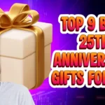 25th Anniversary Gifts for Her — 9 Silver Anniversary Ideas She Never Saw Coming.