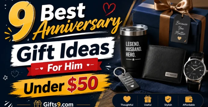 9 Best Anniversary Gift Ideas For Him Under $50 – Gifts9.com